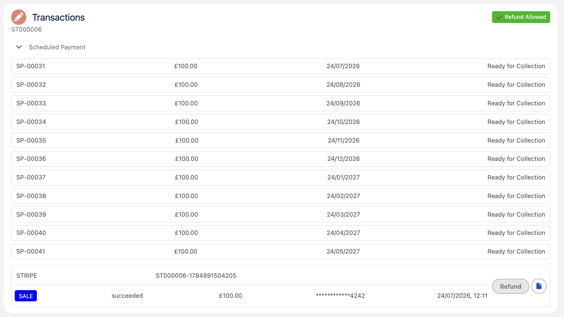 The Payment Schedule and its scheduled payments with collection dates